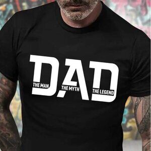 Dad The Man, The Myth, The Legend Casual Print Short Sleeve Round Neck T-Shirt